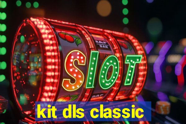 kit dls classic